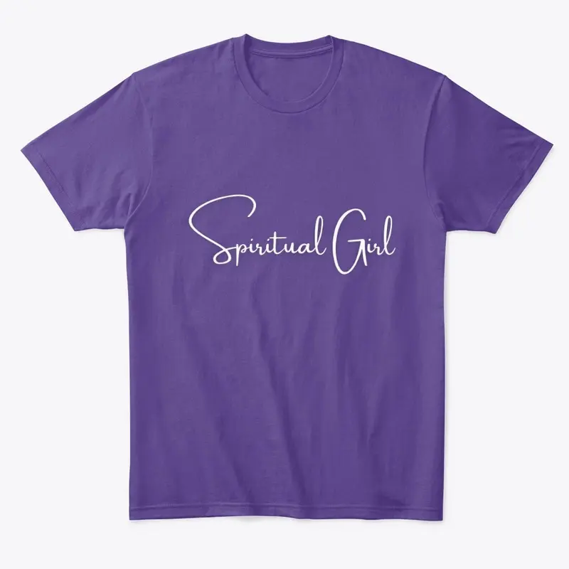 Spiritual Girl  Comfort Tee