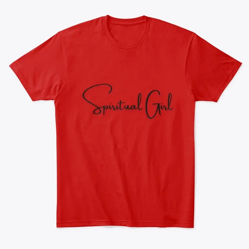 Spiritual Girl  Comfort Tee